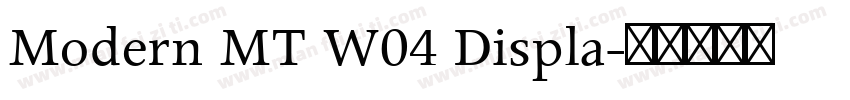Modern MT W04 Displa字体转换